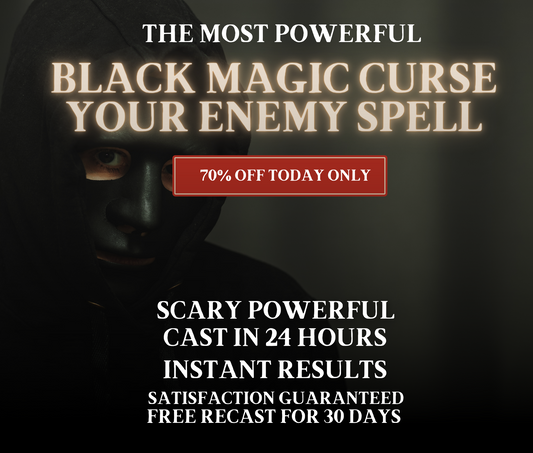 Black Magic Curse Your Enemy Spell | Obsession Love Spell | Soulmate Spell | Witchcraft Ritual
